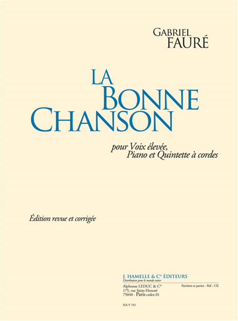 Faure: La bonne chanson edition revue et corrigee